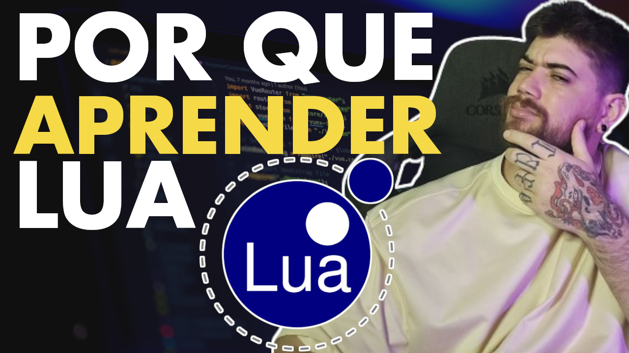 Por que aprender Lua em 2025