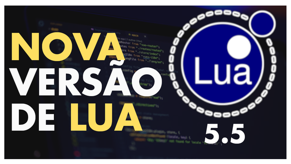 Nova versão 5.5 de Lua - O que há de novo?