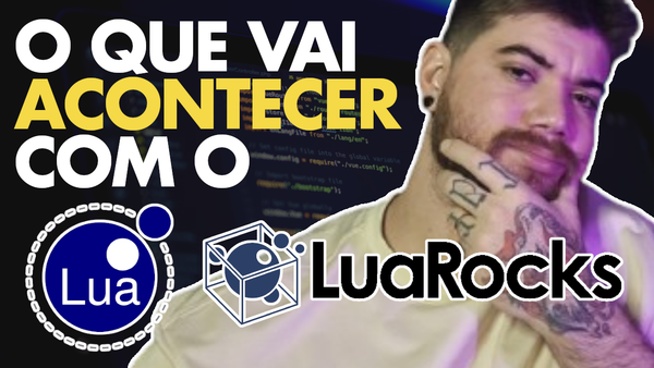 O futuro do LuaRocks: reflexões, desafios e novos caminhos